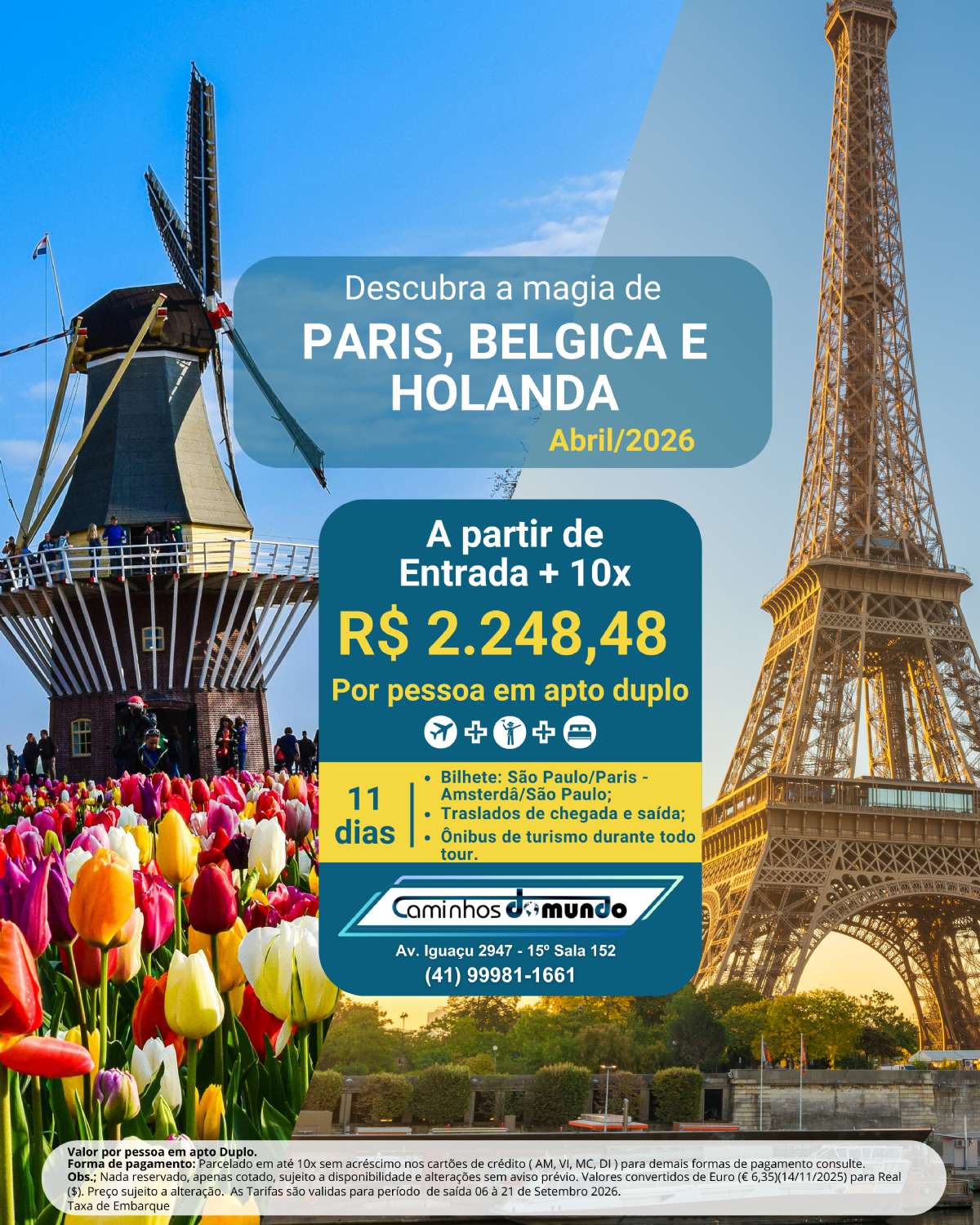 Paris, Bélgica e Holanda